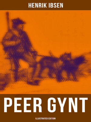 cover image of PEER GYNT (Illustrated Edition)